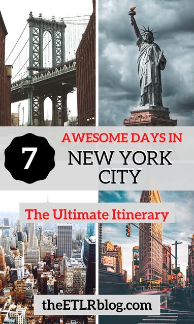 The Ultimate 7 Day New York City Trip Itinerary and Guide